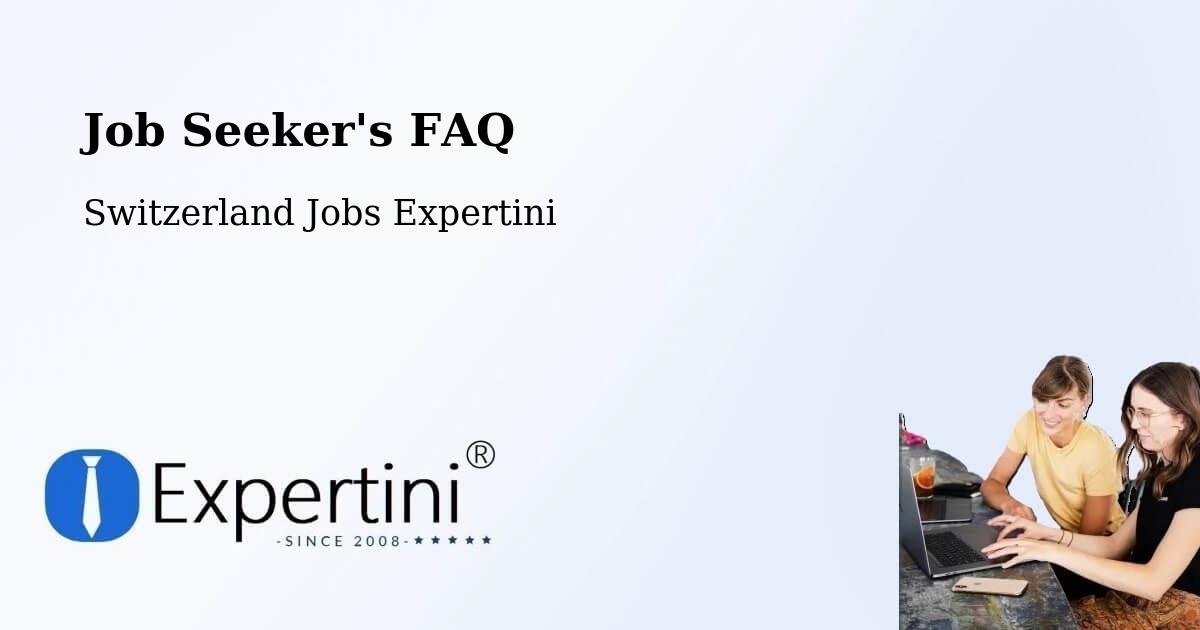 Job Seeker FAQ – Horw - Switzerland Jobs Expertini