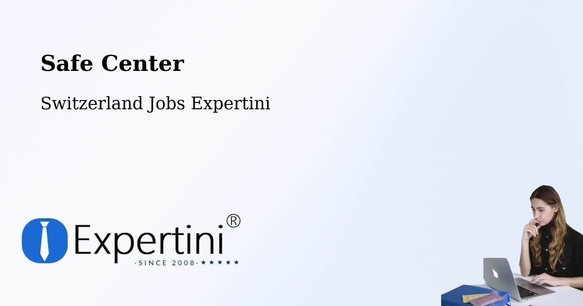 Safety Center – Horw - Switzerland Jobs Expertini